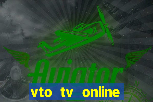 vto tv online futebol sportv